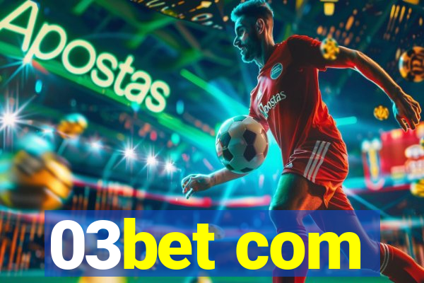 03bet com